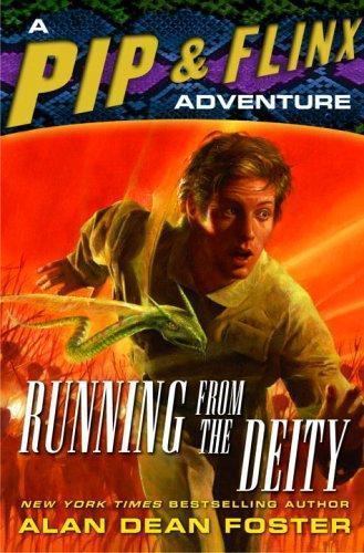 Running from the Deity: A Pip & Flinx Adventure (Adventures of Pip and Flinx) F