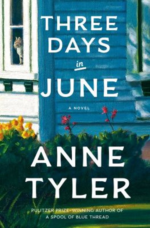 Three Days in June : A Novel Hardcover Anne Tyler