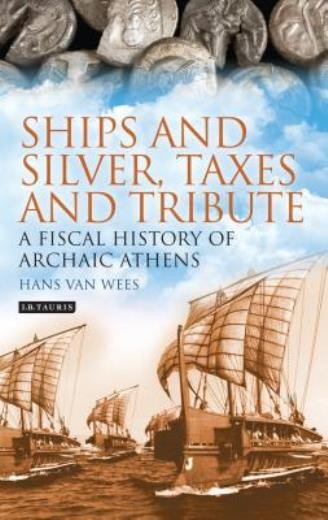 Ships And Silver, Taxes And Tribute: A Fiscal History Of Arc…