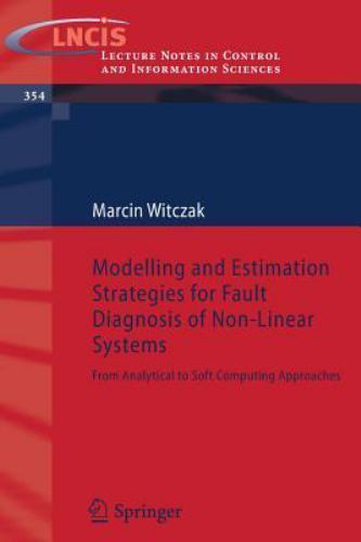 Modelling and Estimation Strategies for Fault Diagnosis of Non-Linear Systems…