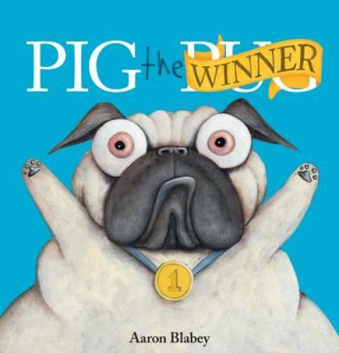 Pig the Winner – Hardcover By Blabey, Aaron – GOOD