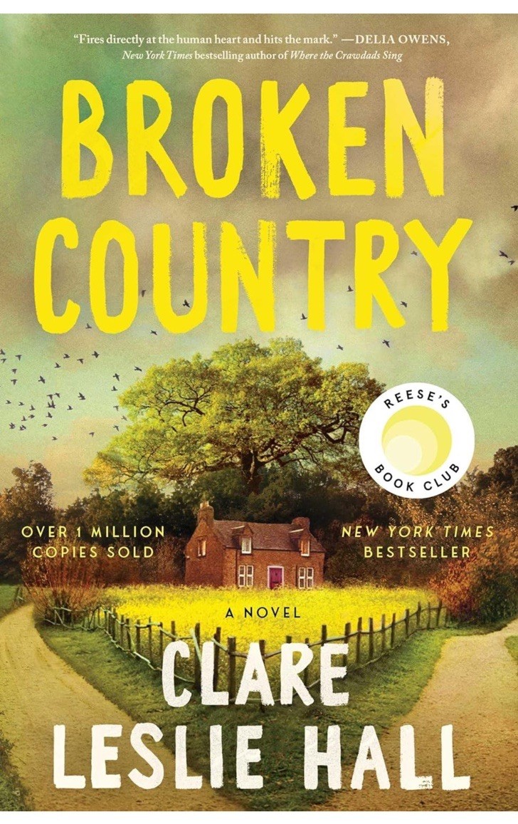 Broken Country By Clare Leslie Hall Hardcover Book Reese&rsquo;s Book Club