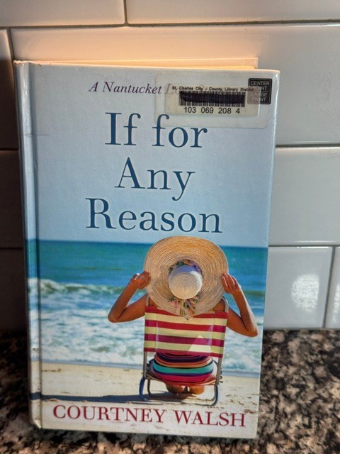 If for Any Reason by Courtney Walsh Hardcover