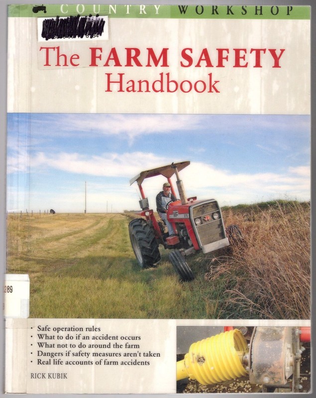 Farm Safety Handbook (Country Workshop) ~ Kubik, Rick PB
