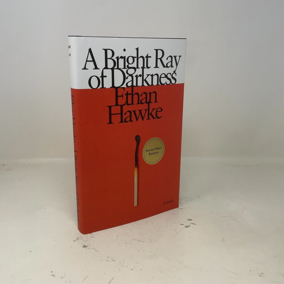 A Bright Ray of Darkness by Ethan Hawke HC First Edition Like New 2021