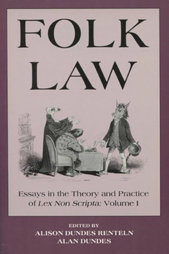 Folk Law Folk Law Folk Law: Essays in the Theory and Practice of Lex Non Scripta