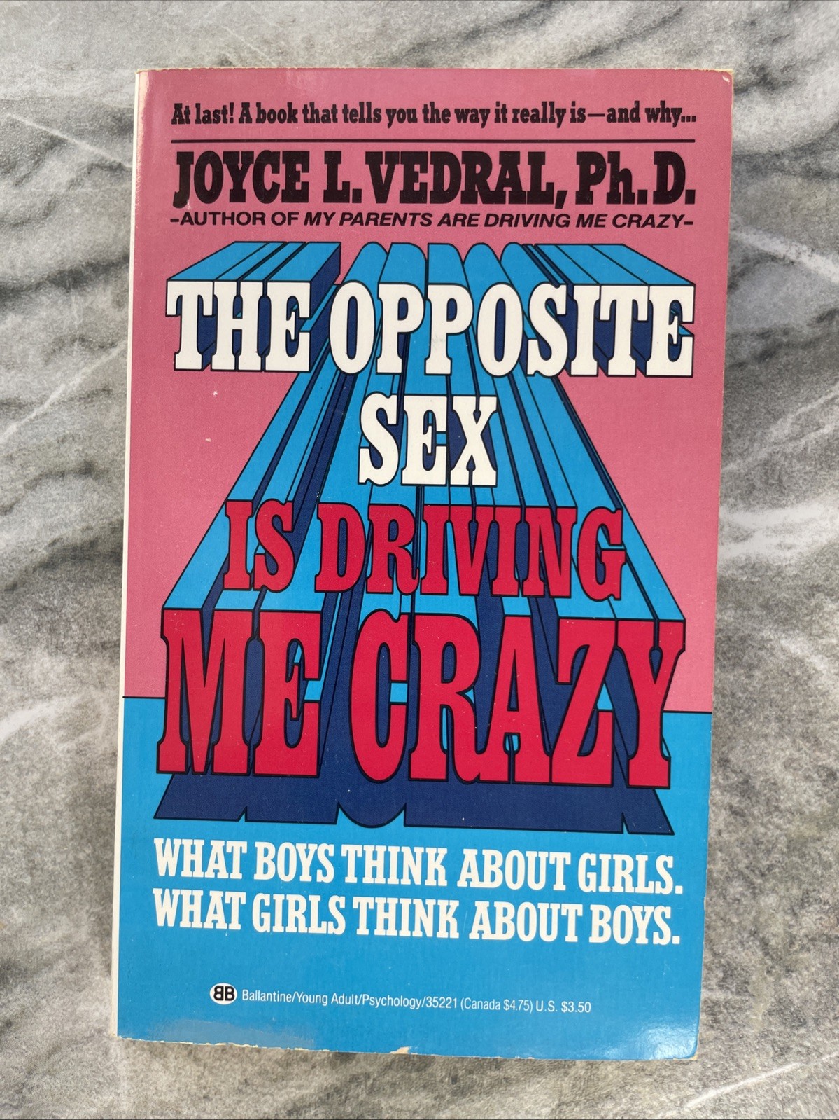 The Opposite Sex is Driving Me Crazy PBK Joyce L. Vedral