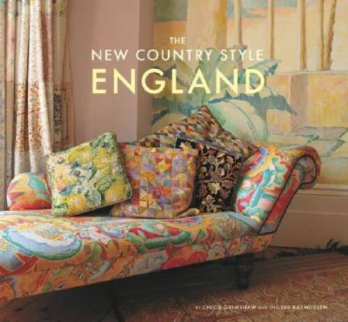 The New Country Style England – Hardcover By Grimshaw, Chloe – GOOD
