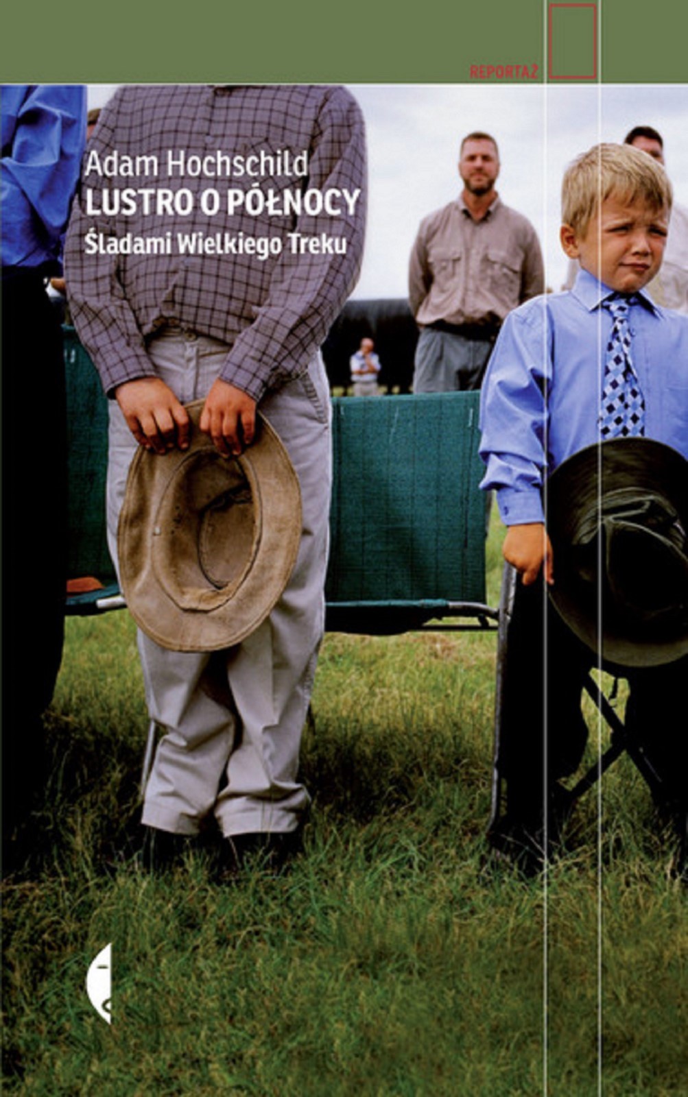 ADAM HOCHSCHILD – LUSTRO O PÓŁNOCY: ŚLADAMI WIELKIEGO TREKA – BOOK 2016