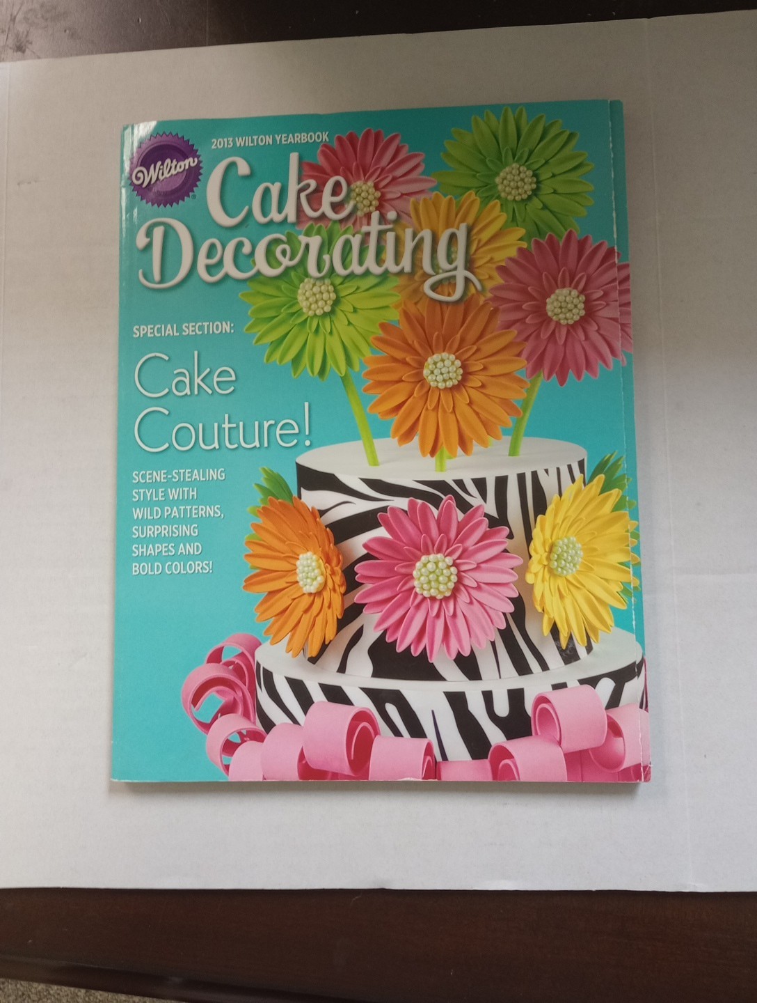 Yearbook 2013: Cake Decorating 248 Pages – Preowned – Very Good – Wilton