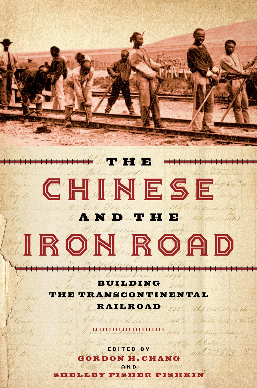 The Chinese and the Iron Road: Building the Transcontinental Railroad (Asian…