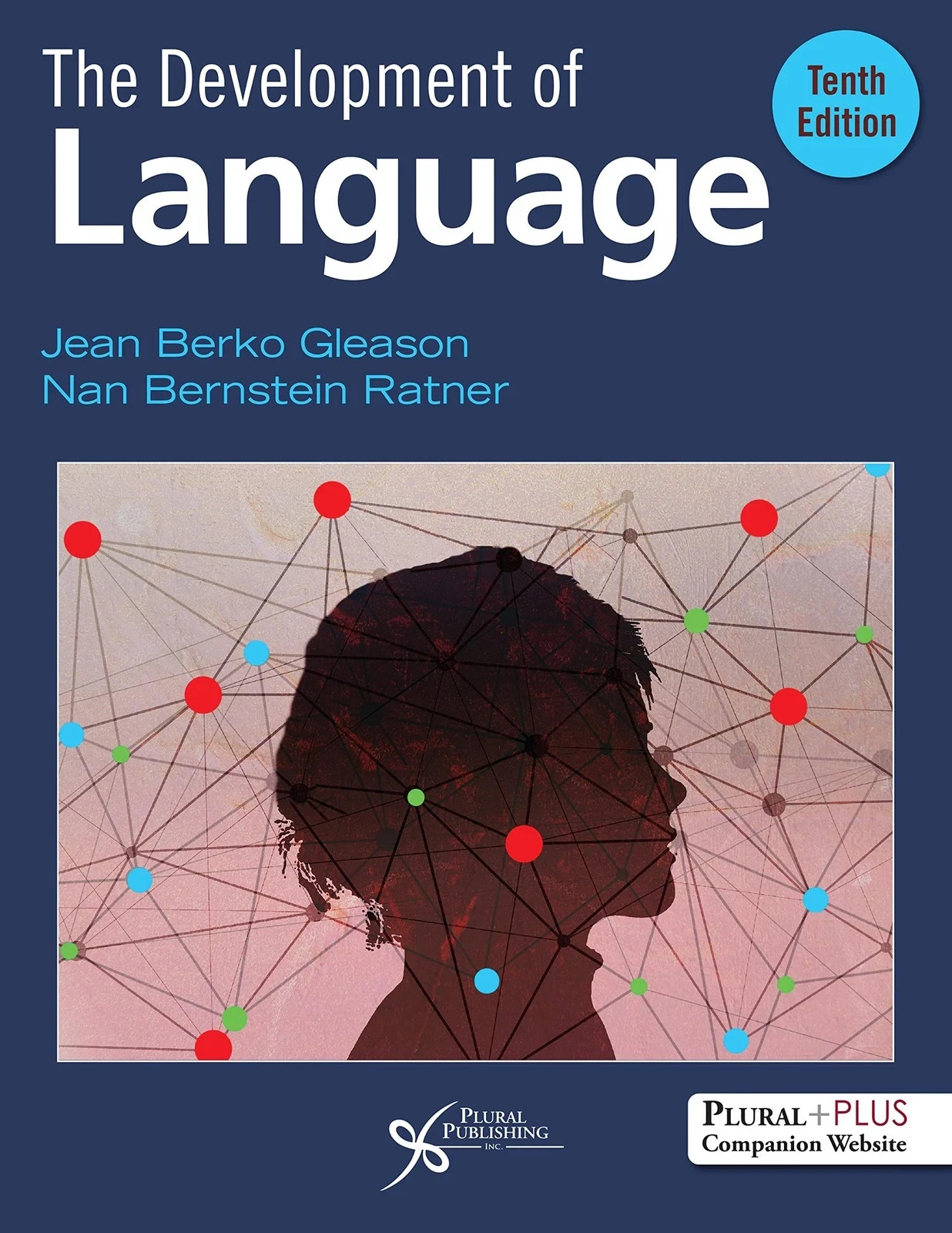The Development of Language, Tenth Edition by Jean Berko Gleason VERY GOOD