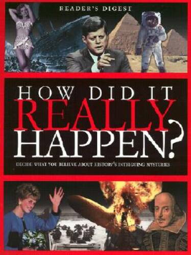 How Did it Really Happen? – Hardcover By Editors of Reader&rsquo;s Digest – VERY GOOD