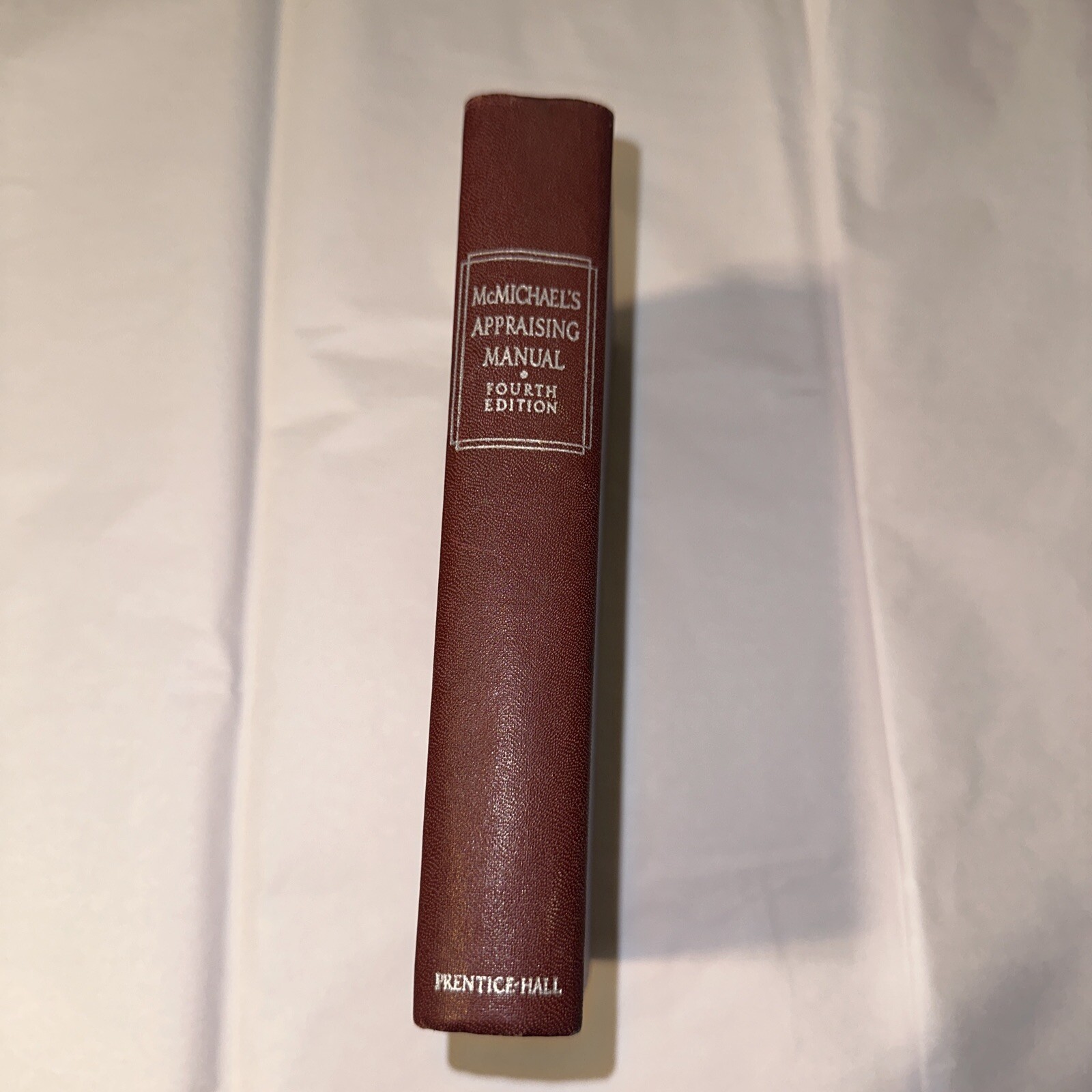 mcmichaels appraising manual fourth edition 1951 second printing RARE