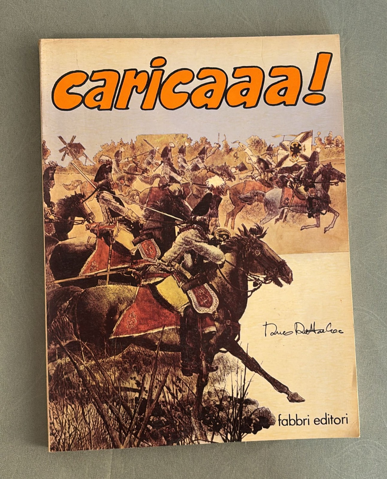 CARICAAA! DINO BATTAGLIA-FABBRI EDITORI 1979-AVVENTURA E STORIA N.3 PRIMA EDIZ.