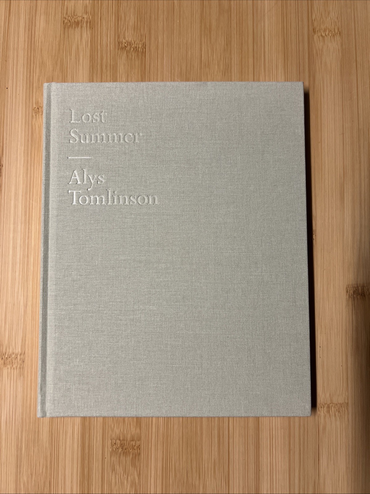 Alys Tomlinson – Lost Summer (Hardback) Photo Art Book Rare Hackel Bury
