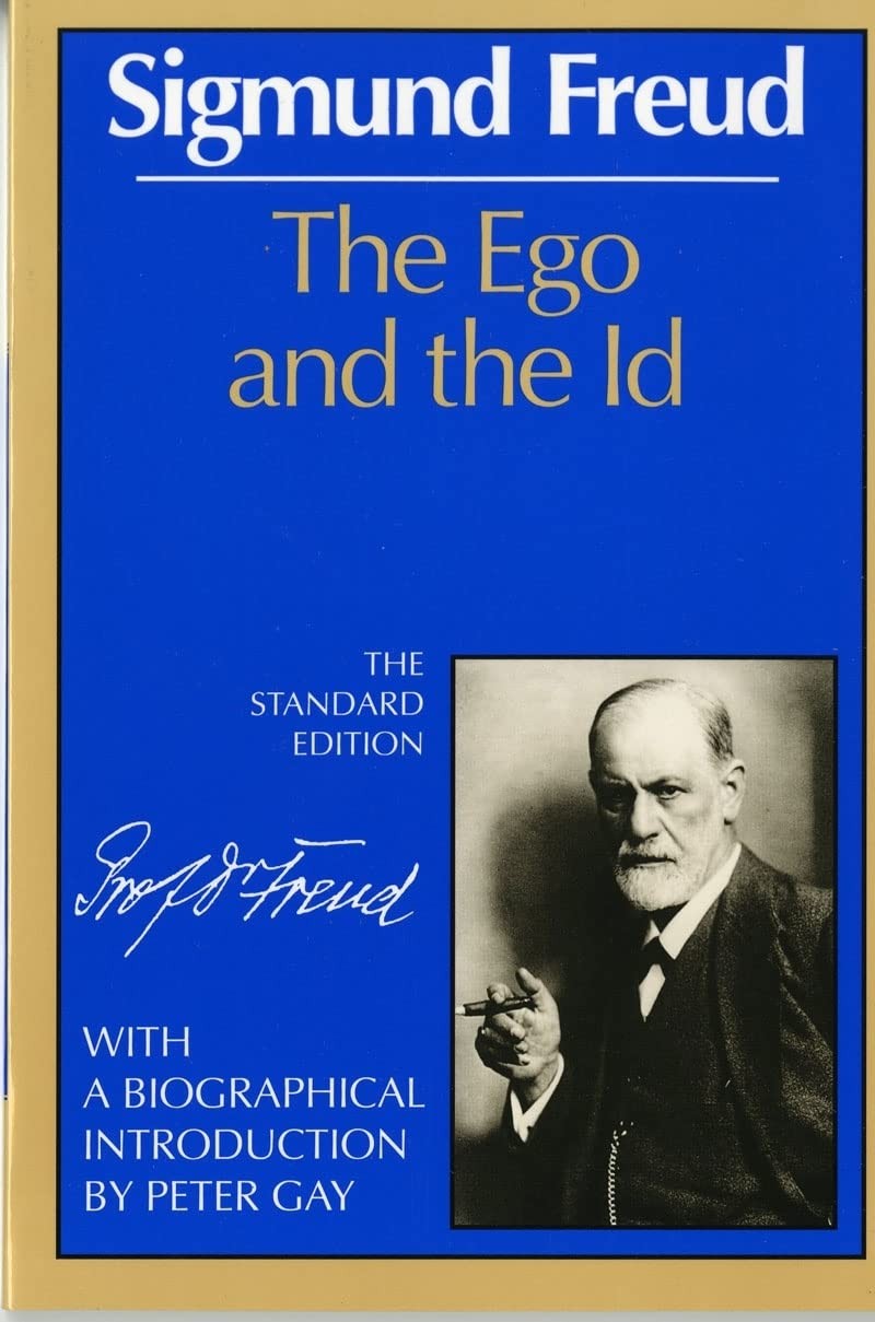 The Ego and the Id (The Standard Edition of the Complete Psychological Works…