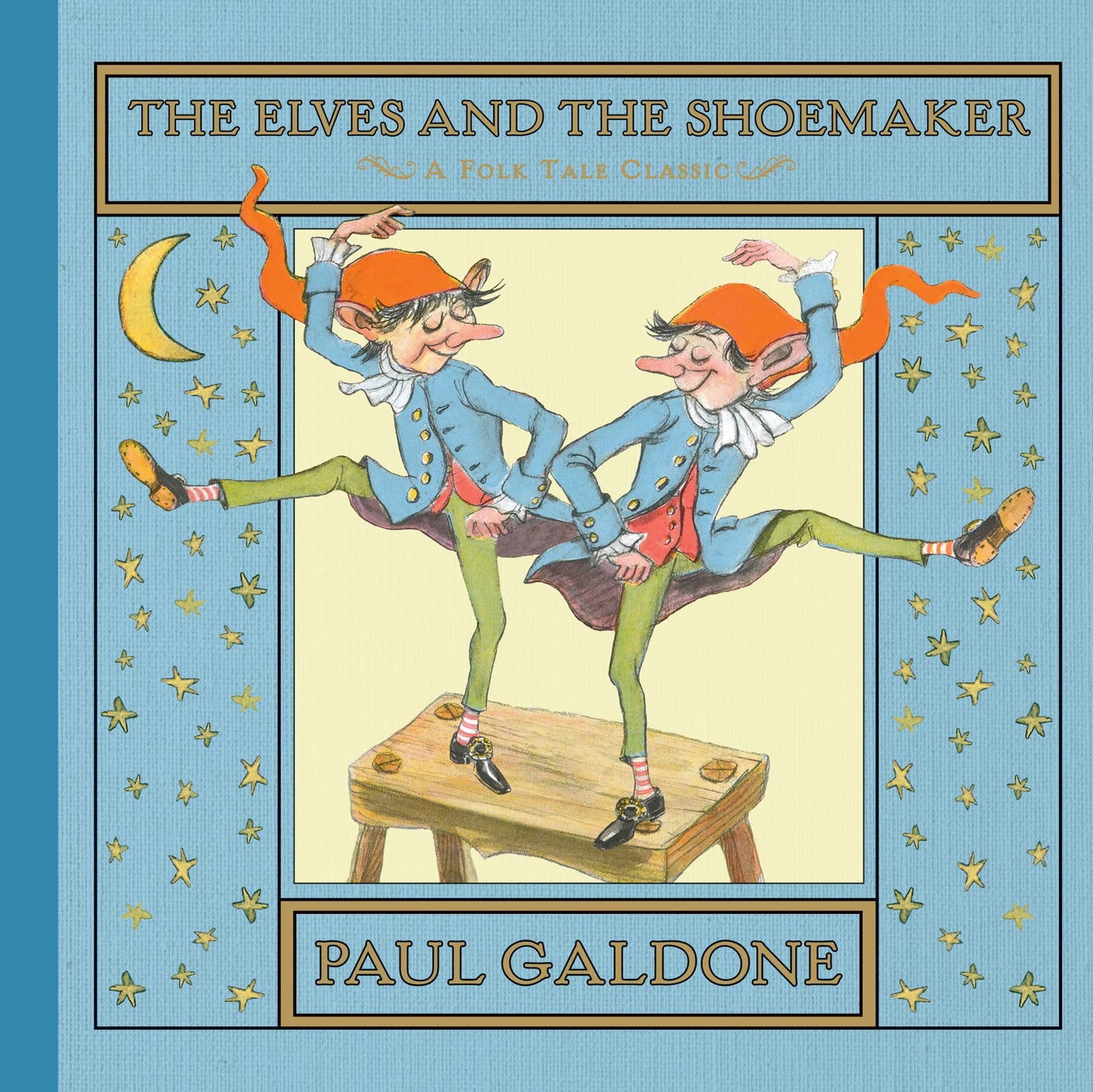 The Elves and the Shoemaker (Folk Tale Classics) – hardcover Galdone, Paul