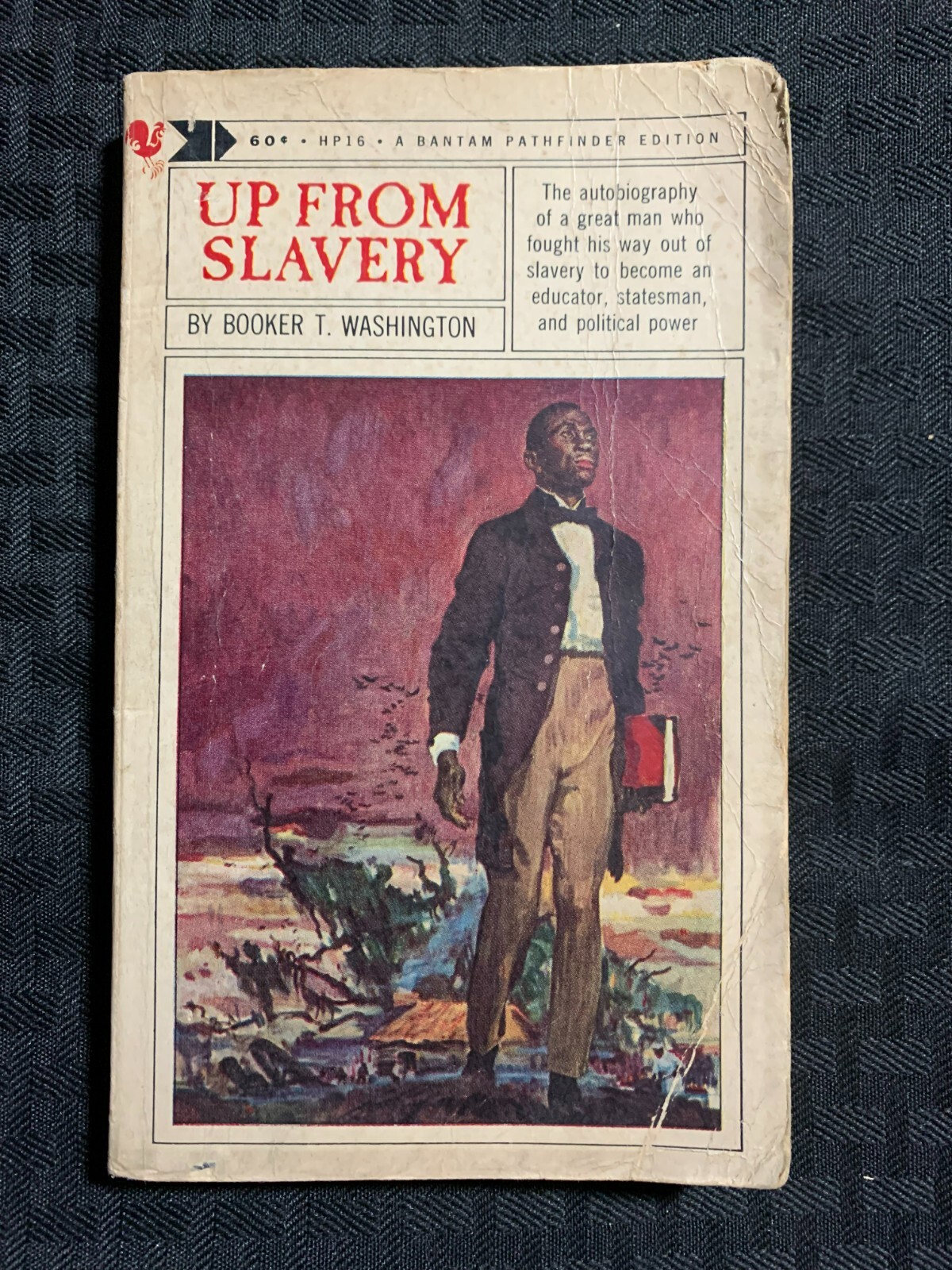 1963 UP FROM SLAVERY by Booker T Washington G/VG 3.0 10th Bantam HP16 Paperback