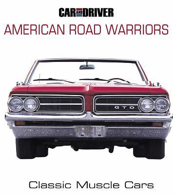 Car and Drivers American Road Warriors Classic Muscle Cars