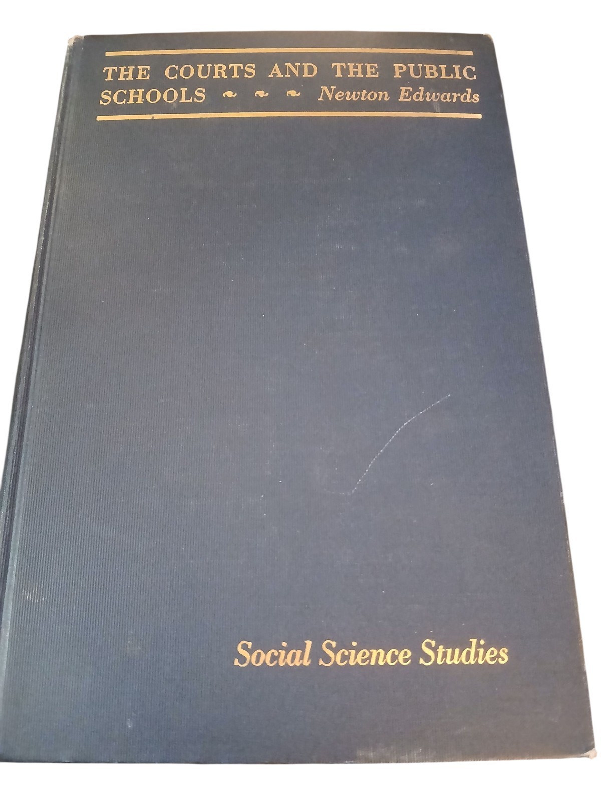 The Courts and the Public Schools Newton Edwards 1949 Hardcover Book