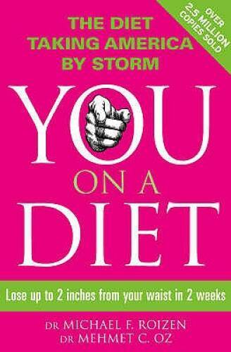 You on a Diet: Lose Up to 2 Inches from Your Waist in 2 Weeks. Michael F. – GOOD