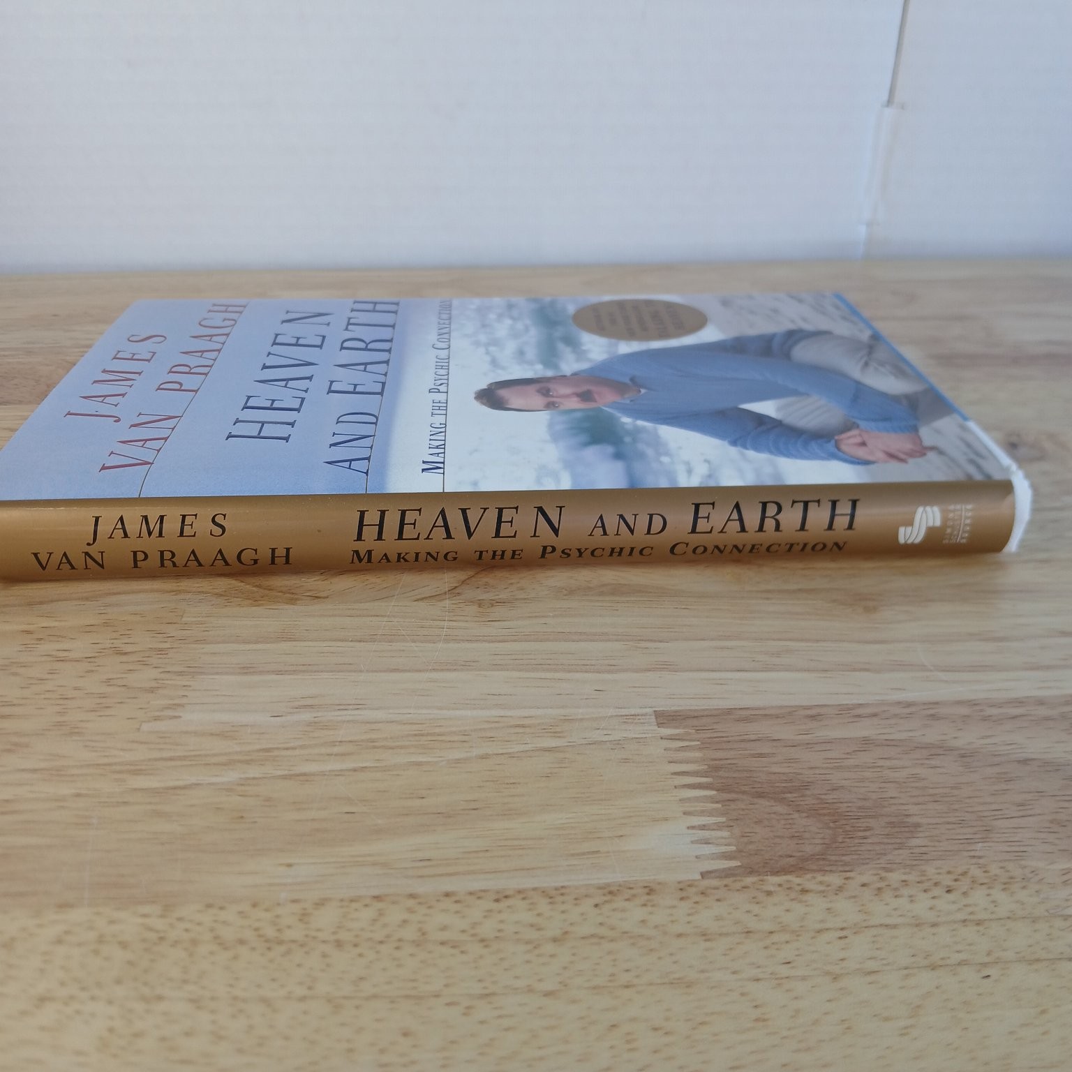 Heaven and Earth James Van Praagh 2001 First Printing Signed Simon & Schuster