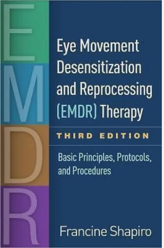 Eye Movement Desensitization and Reprocessing (EMDR) Therapy : 3rd edition