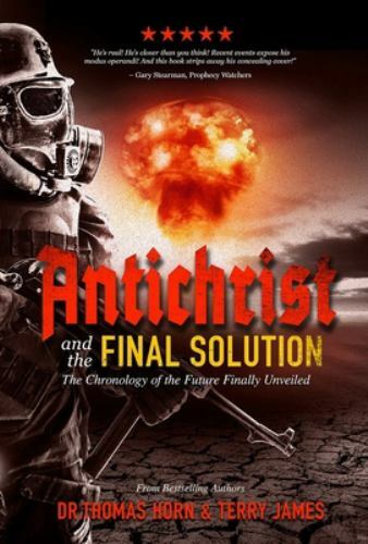 OOP Antichrist and the Final Solution by Thomas R. Horn and Terry James…