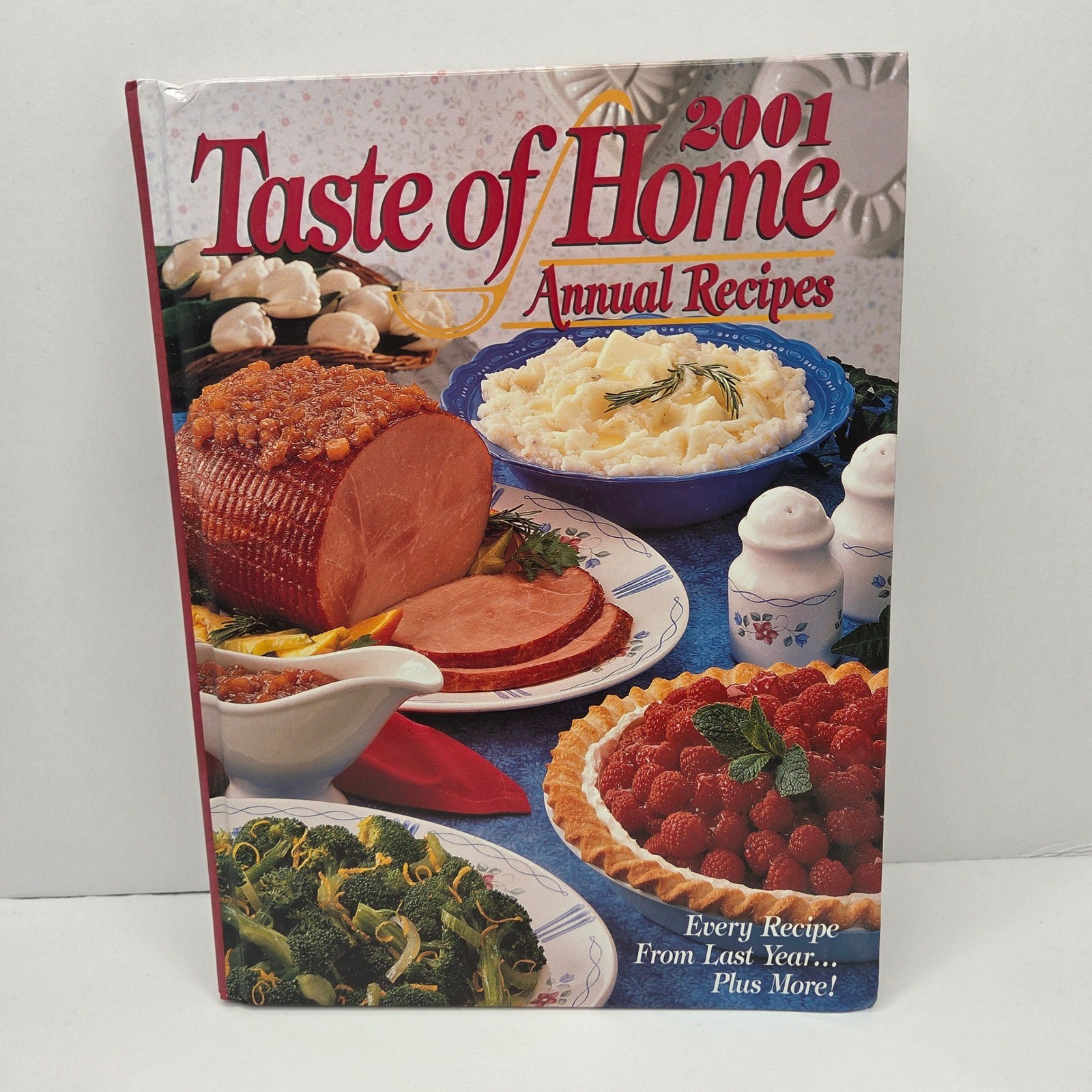 Taste of Home 2001 Annual Recipes Cookbook Hardcover Vintage Y2K Color Photos