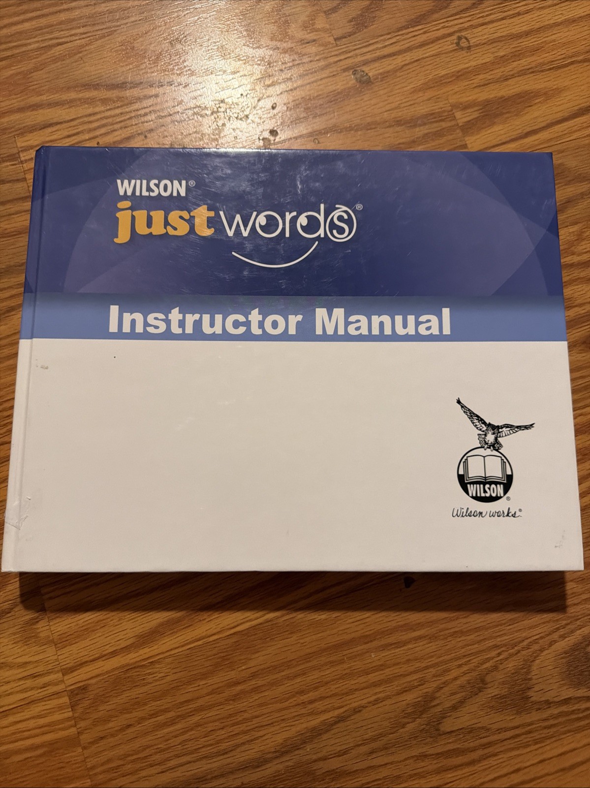 Wilson Just Words, Instructor Manual Hardbound Book ISBN 9781567783964