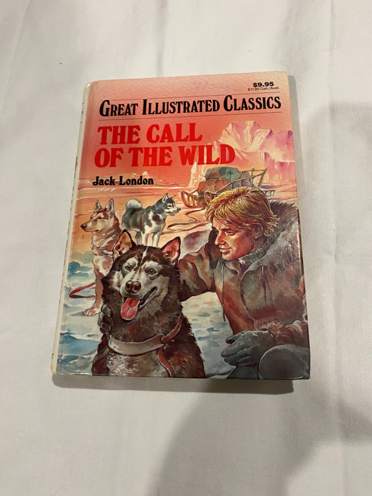 Great Illustrated Classics Ser.: The Call of the Wild by Jack London