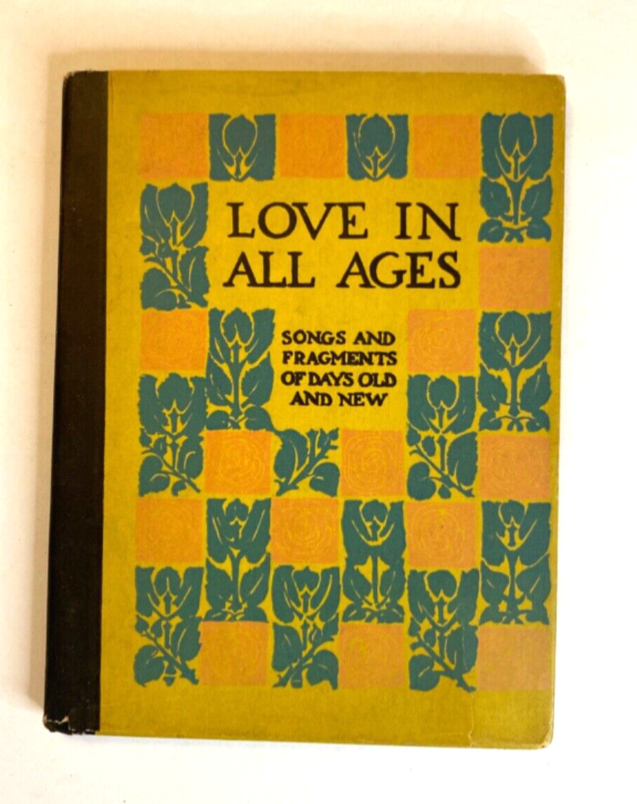 Love In All Ages- by Lois Willoughby – 1913 – The Algonquin Publishing Company