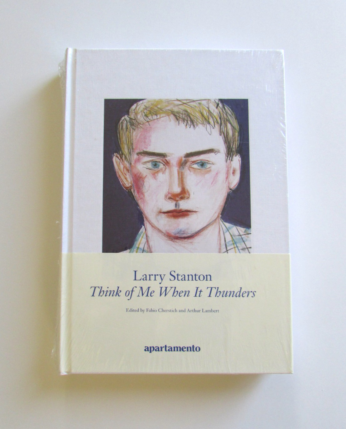 Larry Stanton Think ofMe When it Thunders Apartamento Hardback 1stEdition Sealed