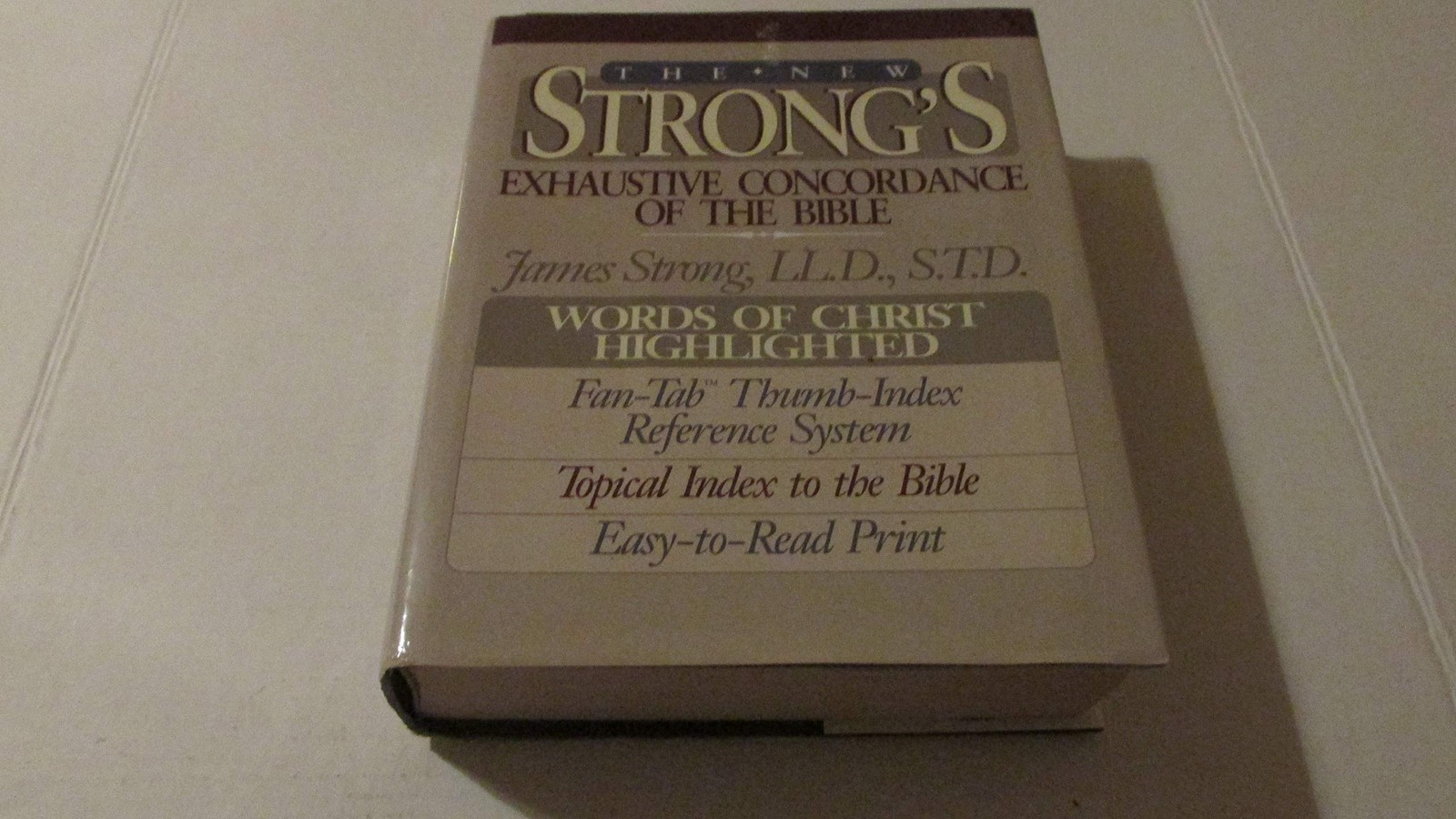The New Strong&rsquo;s Exhaustive Concordance of the Bible: With Main Concordance,…