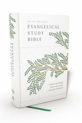 Evangelical Study Bible: Christ-centered. Faith-building. Mission-focused.