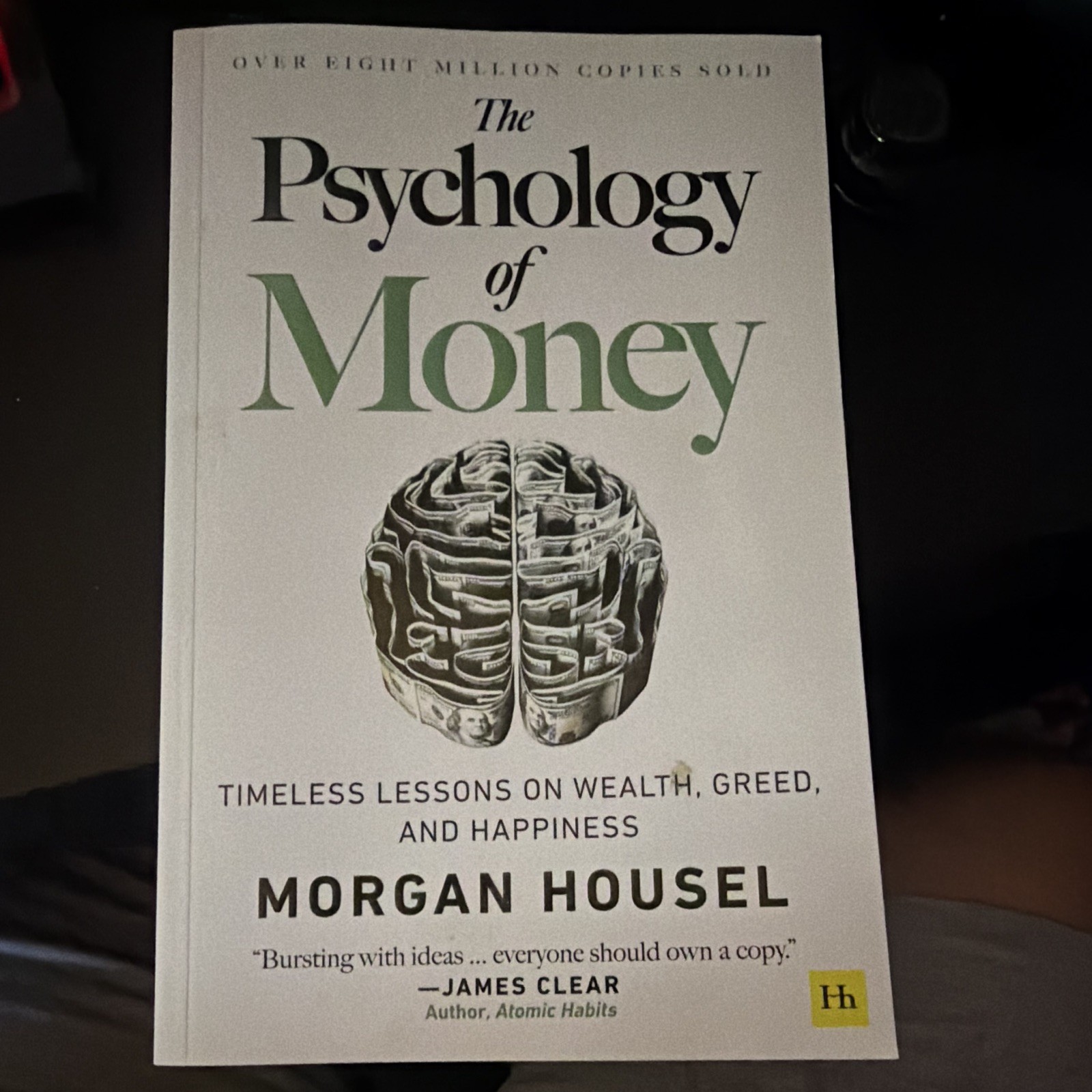 Morgan Housel The Psychology of Money Trade Paperback 2020 Harriman House