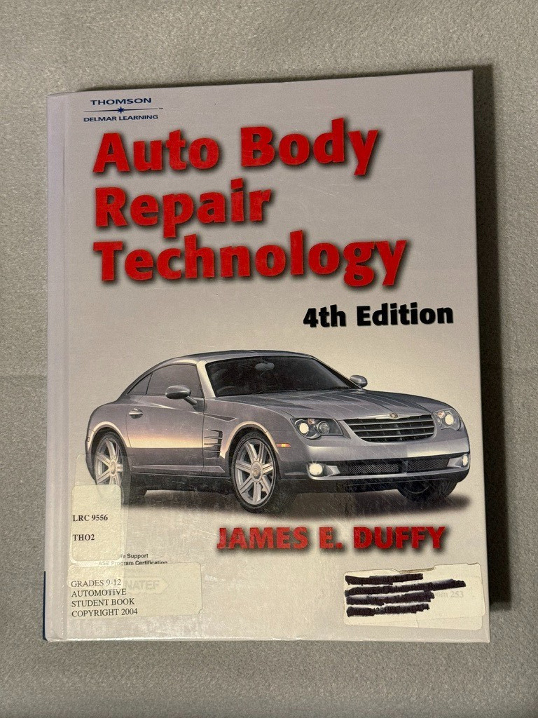 Auto Body Repair Technology James E Duffy 4th Ed HC Collision Repair