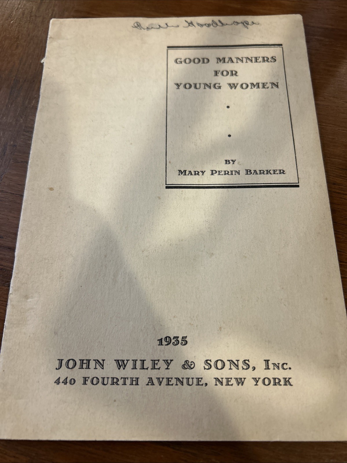 Good Manners for Young Women by Mary Barker 1935 John Wiley & Sons RARE