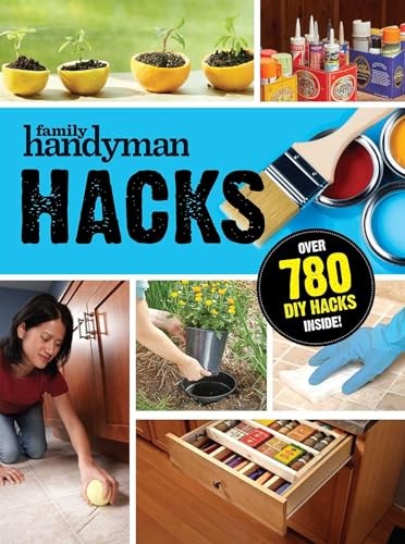 Family Handyman Hacks, Editors at Family Handyman