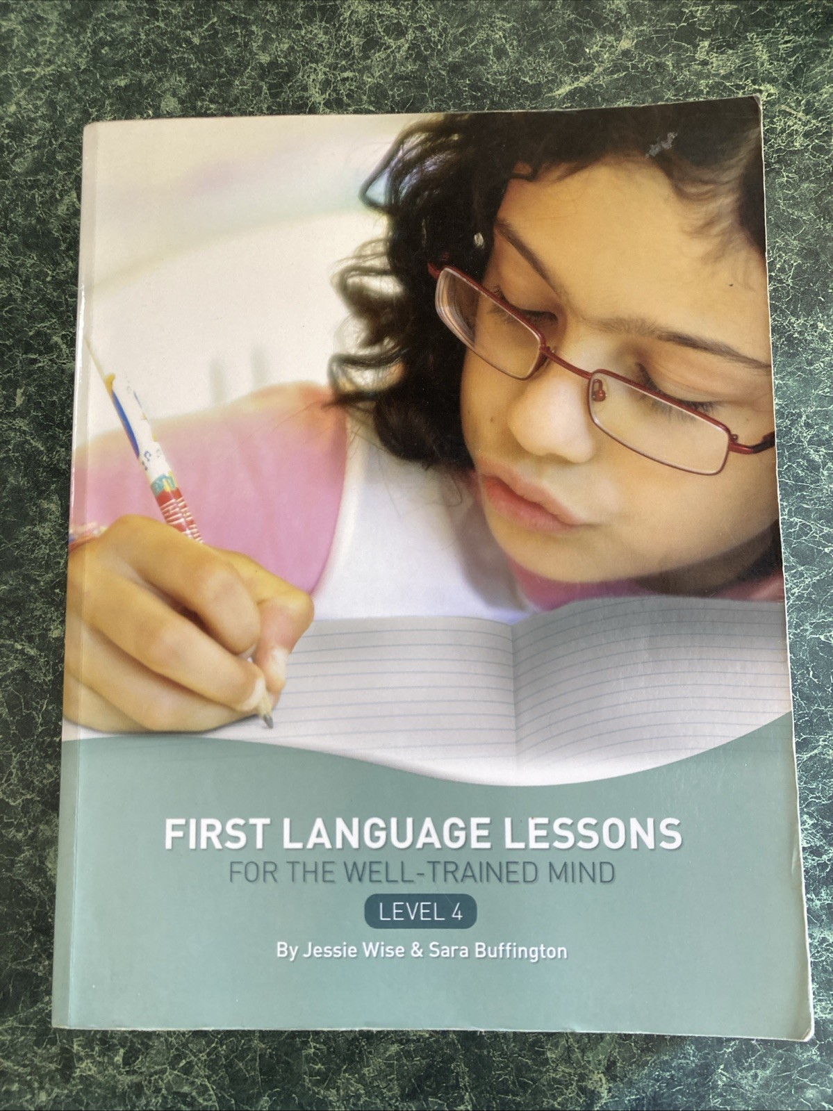 First Language Lessons for the Well-Trained Mind, Level 4, by Jessie Wise