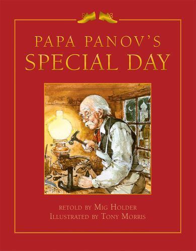 Papa Panov&rsquo;s Special Day by Mig Holder