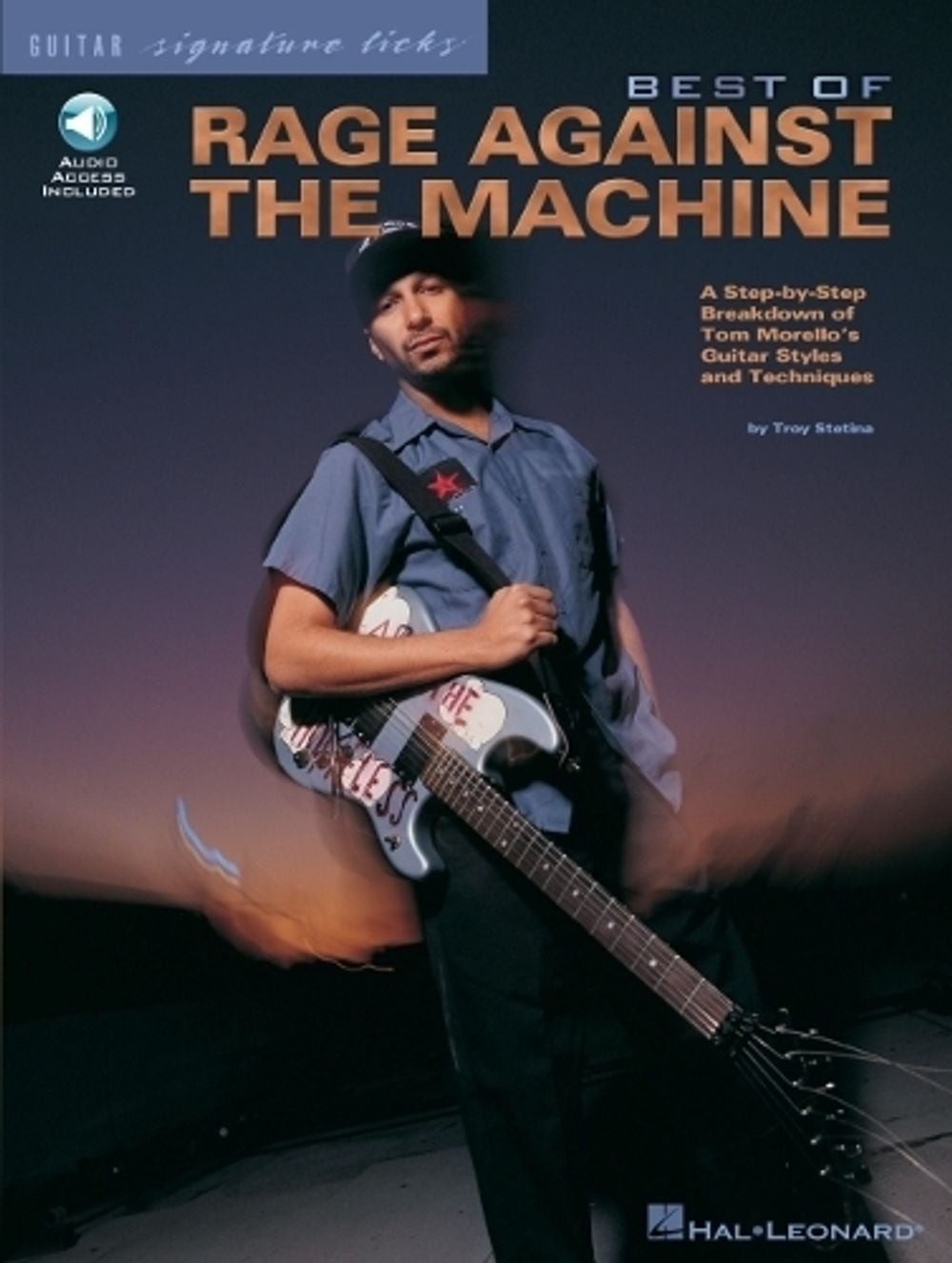 The Best Of Rage Against The Machine: Guitar Signature Licks by Troy Stetina (En