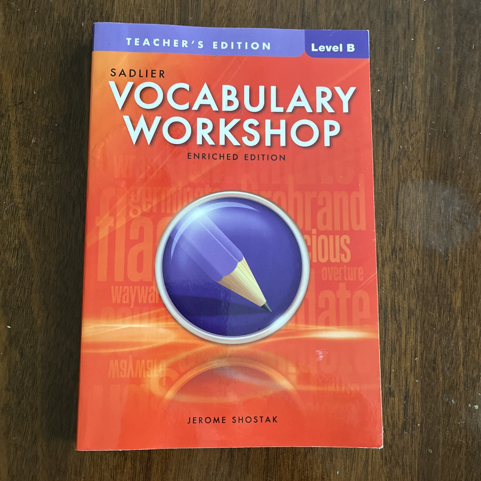 Sadlier Vocabulary Workshop Level B (Grade 7): Teacher Edition