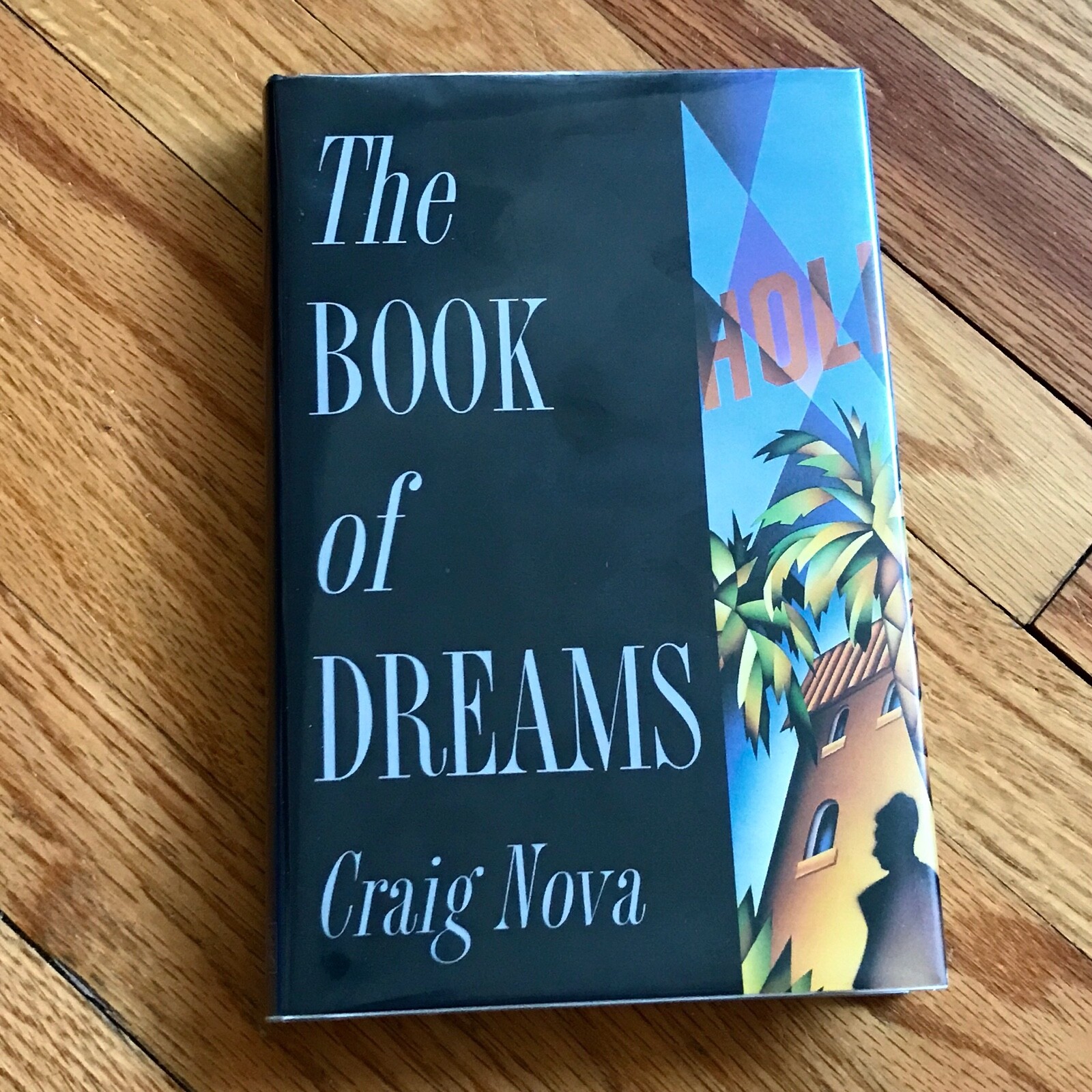 CRAIG NOVA—Book of Dreams—“Marvelous”—E Annie Proulx—1st Edition HC—SIGNED—VG+