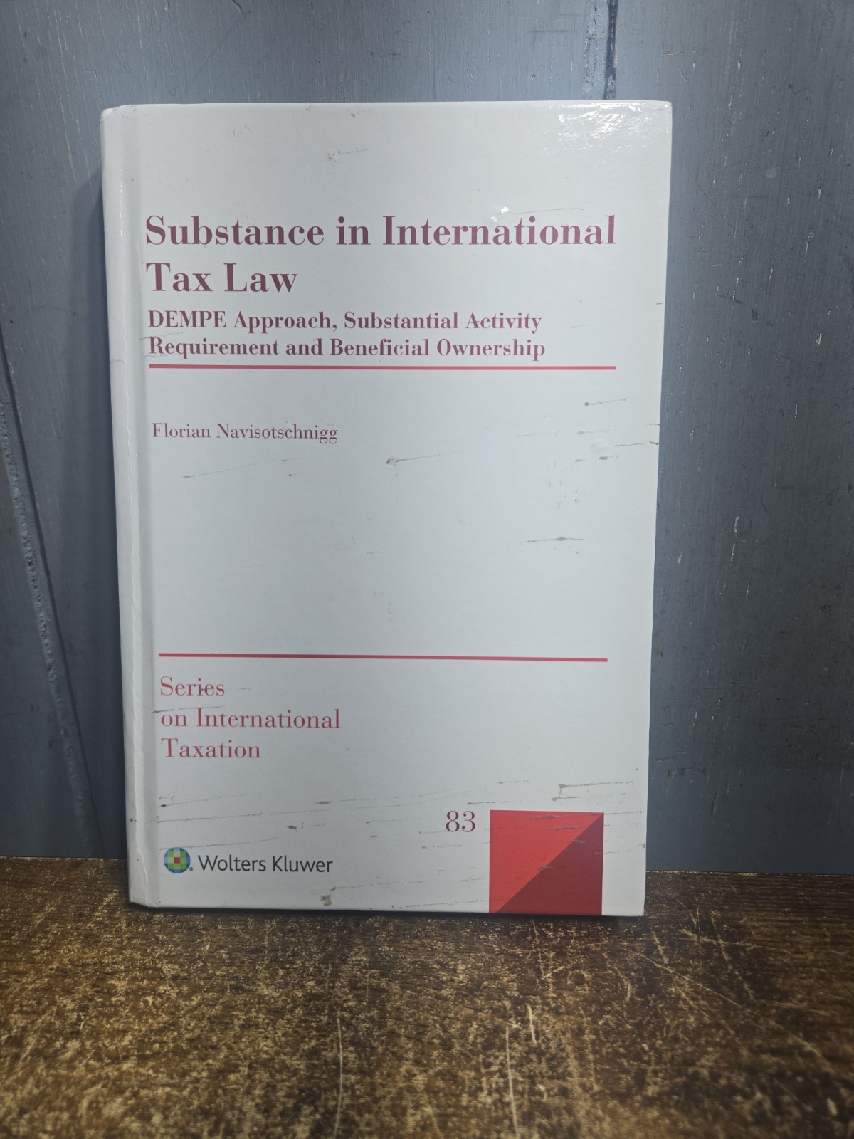 Substance in International Tax Law: DEMPE Approach, Substantial Activity Requ…