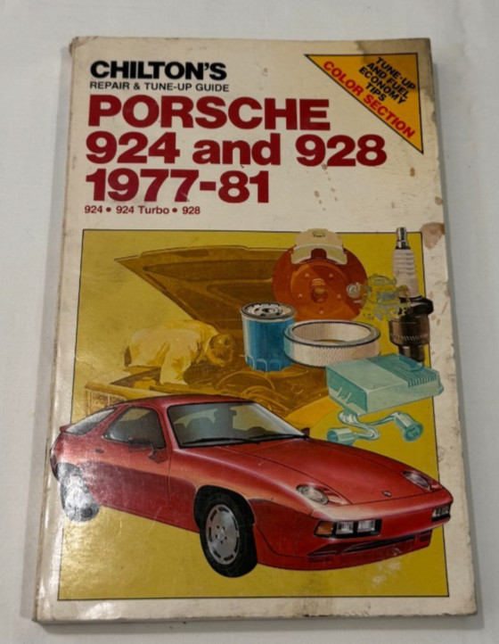 Chilton&rsquo;s Porsche 924 And 928 1977-81 Repair & Tune-Up Guide Book Illustrated