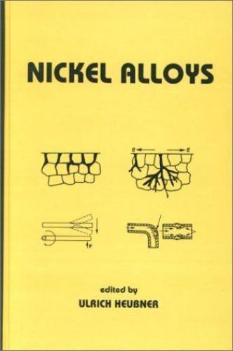 Nickel Alloys (Mechanical Engineering), Heubner, Ulrich, 9780824704407