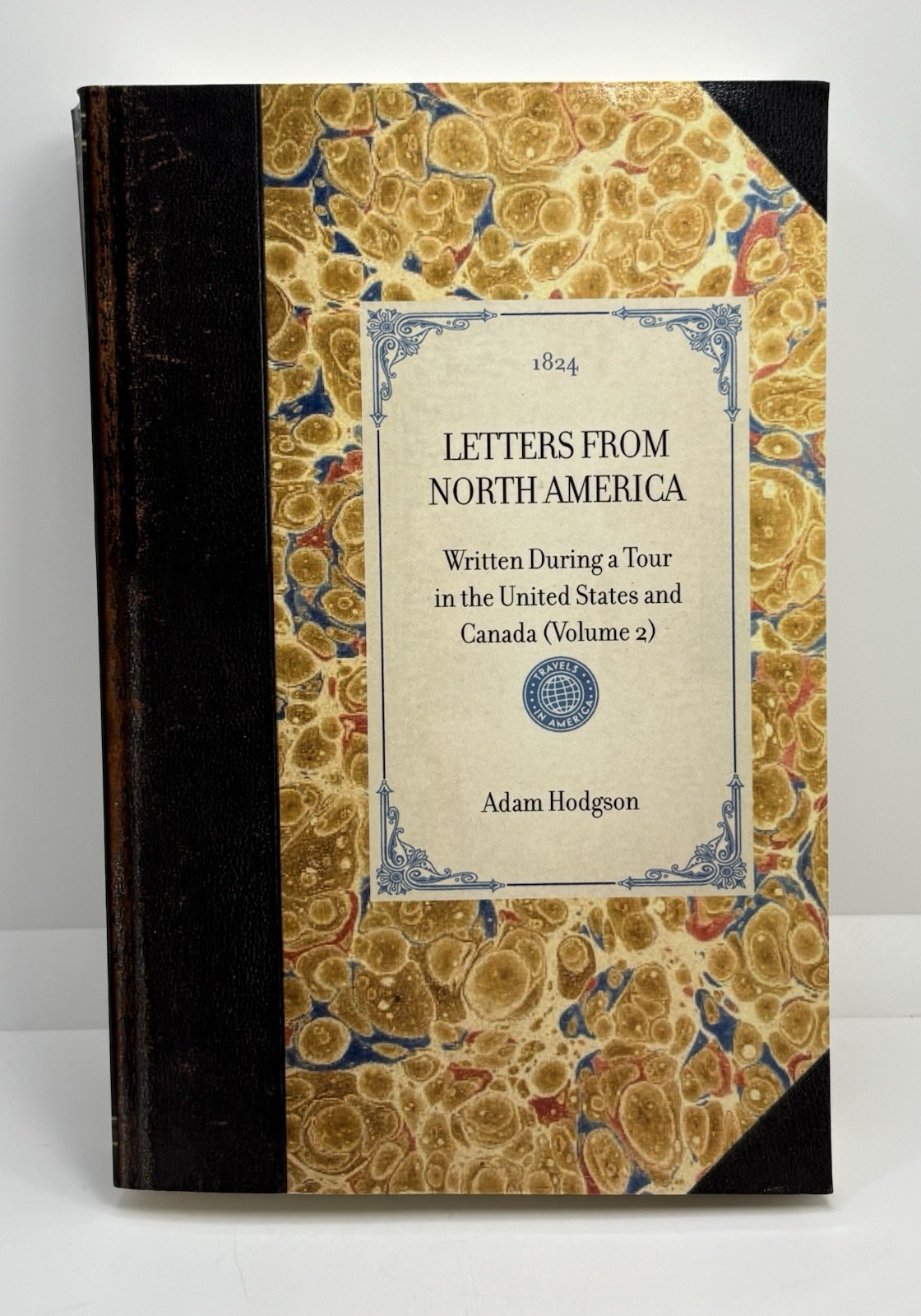 Letters from North America Vol 2 | 1824 Facsimile Edition • Paperback #LikeNew