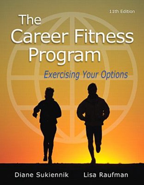 The Career Fitness Program : Exercising Your Options Paperback
